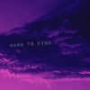 Hard to Find - Single