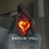 Serve You - Single