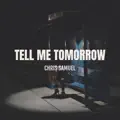 Tell Me Tomorrow