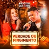 Verdade ou Fingimento - Single