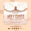 Holy Ghost (I Want To Know You)