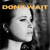 Don't Wait (Edit) artwork