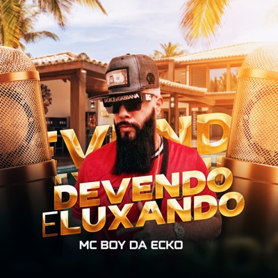Devendo e Luxando - Single