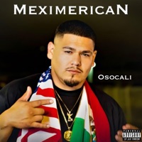 MeximericaN - EP - Osocali