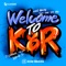 Welcome to K8r (feat. Ken The 390) - KOSÉ 8ROCKS lyrics