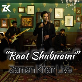 Raat Shabnami (Live) Zaman Khan