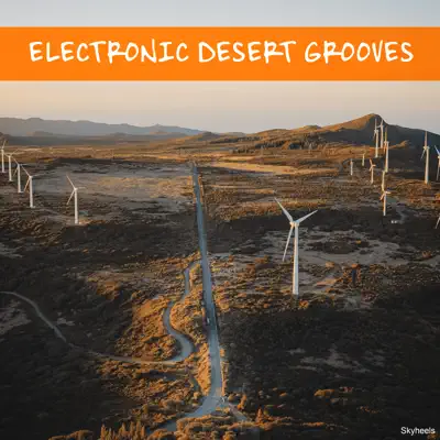 Various Artists의 Electronic Desert Grooves을(를) 감상해 보세요.