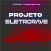 Projeto Eletrorave (feat. Mc Gw) - Single