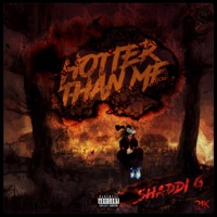 Hotter Than Me - Single - Shaddi G