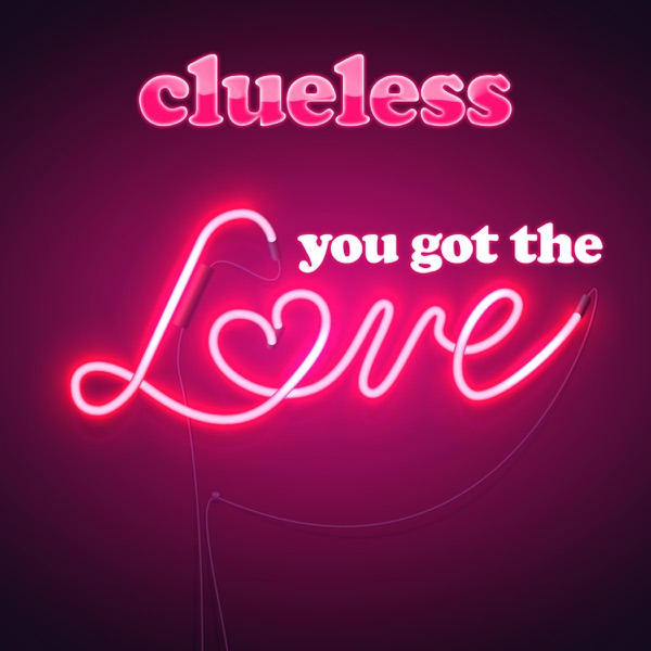You Got the Love - Single