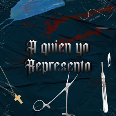 A Quien Yo Represento - Single