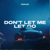 Don't Let Me Let Go - REMAZE new Single