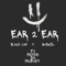 Ear 2 Ear (feat. Predz Da Prophet & G-SWZ) - Black Cap lyrics