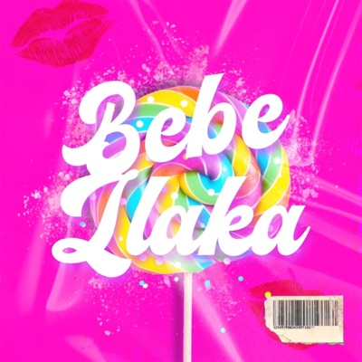 Bebe-Llaka - Single