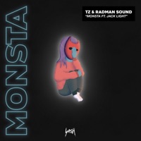 Monsta (feat. Jack Light) - Single - T'Z & RadMan Sound