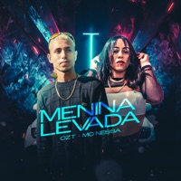 Menina Levada - Single - CZT & Mc Nessa