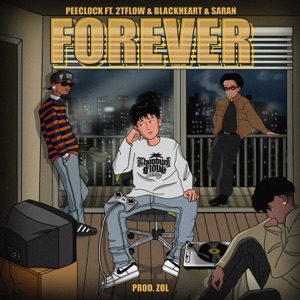 FOREVER (feat. SARAN, 2T Flow & BLVCKHEART)