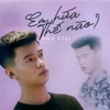 Em Hứa Thế Nào - Single