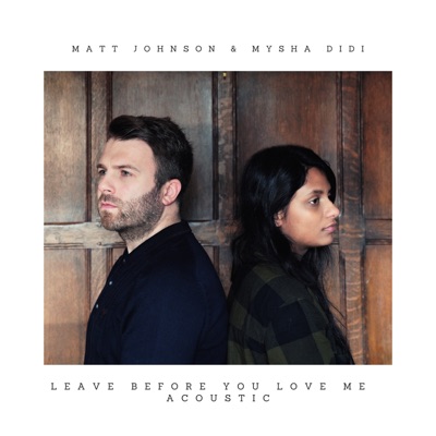Leave Before You Love Me (Acoustic) - Single