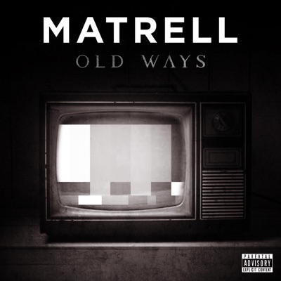 Old Ways - Single