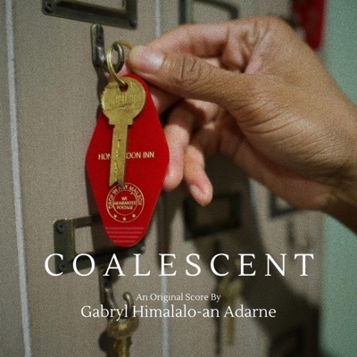 Coalescent (Original Motion Picture Soundtrack) - Single