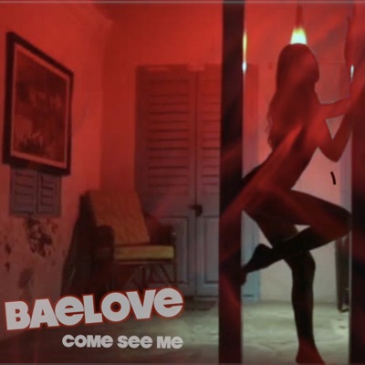 Come See Me - Single