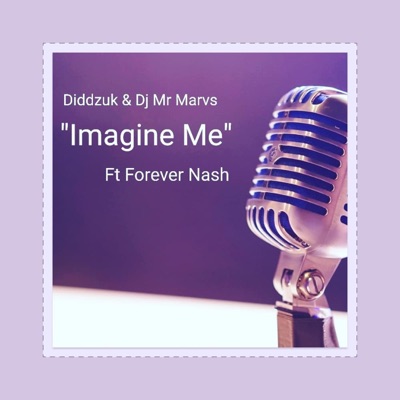 Imagine Me (feat. Forever Nash) - Single