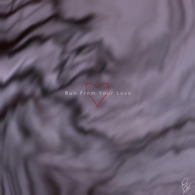 Run From Your Love - Single