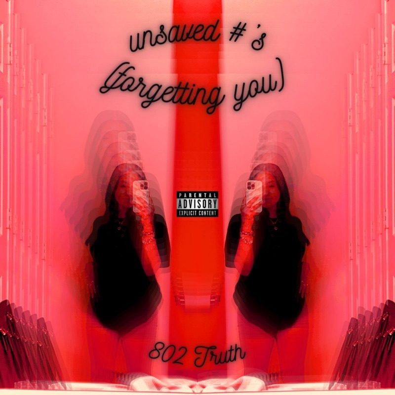 Unsaved #'s/Forgetting You