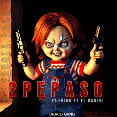 2 PEPASO (feat. Yaii King) - Single