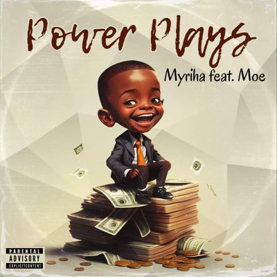 Power Plays (feat. Moe) - Single