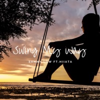 Swing My Way (feat. Hiiata) - Single - Sammy Low