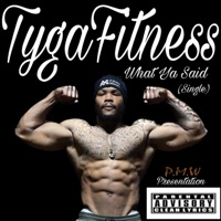 What Ya Said (Clean Version) [Radio Edit] - Single - TygaFitness