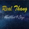 Real Thang (feat. Chaya) - D'Rel lyrics