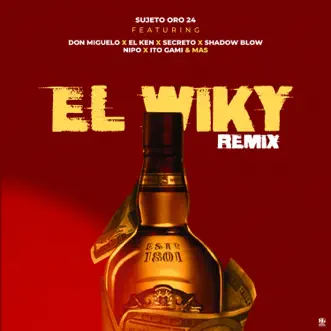 El Wiky (feat. Don Miguelo, Secreto 