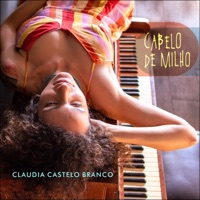 Cabelo de Milho - Single - Claudia Castelo Branco