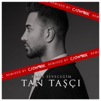 Nasıl Seveceğim (Club Mix) - Single - Tan Taşçı