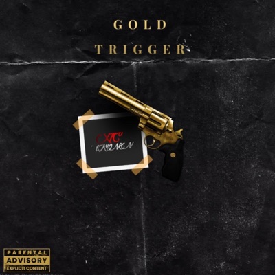GOLD TRIGGER (feat. ProducedByKronen) - Single