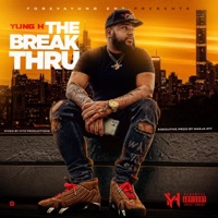 The Break Thru Prod By Maeja Att - Yung H