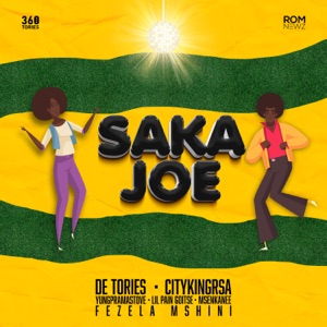 Saka Joe (feat. Citykingrsa, Fezela Mshini, Yungpramastove, Lil Pain Goitse & Msenkanee)