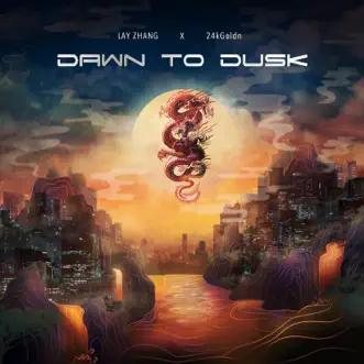 Dawn to Dusk - EP by 24kGoldn & LAY album reviews, ratings, credits