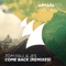 Come Back (Torio & Lakeshore Remix) - Tom Fall & JES lyrics
