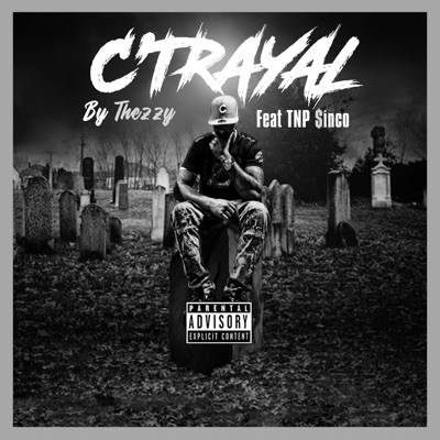 C'TRAYAL (feat. TNP $INO) - Single