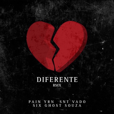 Diferente (Remix) [feat. Snt Vado, SIX GHOST & Souza] - Single