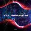 Tu Imagen - Single