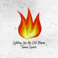 Lighting Up An Old Flame