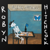 The Man Upstairs - Robyn Hitchcock new Single