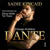 Dante: Chicago Ruthless, Book 1 (Unabridged) - Sadie Kincaid Cover Art
