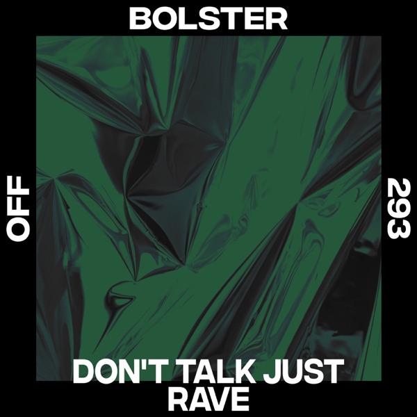 Don't Talk Just Rave - Single