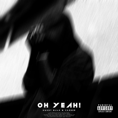 Oh Yeah! (feat. Caesar) - Single